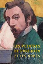 Couverture du livre « Les peintres de pont-aven et les nabis » de Pascal Aumasson aux éditions Locus Solus