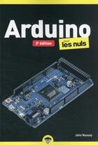 Couverture du livre « Arduino poche pour les nuls (3e édition) » de John Nussey aux éditions First Interactive