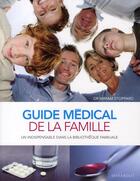 Couverture du livre « Guide médical de la famille ; un indispensable dans la bibliothèque familiale » de Stoppard -M aux éditions Marabout