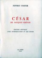 Couverture du livre « César de Jacques Gévin » de Jeffrey Foster aux éditions Nizet