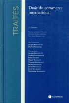Couverture du livre « Droit du commerce international (3e édition) » de Michel Menjucq et Jacques Beguin aux éditions Lexisnexis
