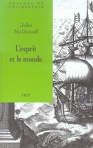 Couverture du livre « L'esprit et le monde » de Mcdowell aux éditions Vrin