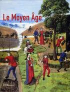 Couverture du livre « Le Moyen Age » de Claude Gauvard aux éditions La Martiniere