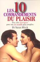 Couverture du livre « Les Dix Commandements Du Plaisir » de Susan Block aux éditions Grancher