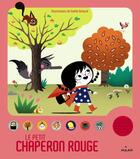 Couverture du livre « Le Petit Chaperon Rouge » de Gaelle Duhaze aux éditions Milan