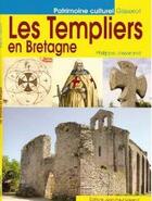 Couverture du livre « Les templiers en Bretagne » de Philippe Josserand aux éditions Gisserot