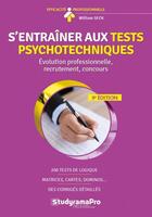 Couverture du livre « S'entraîner aux tests psychotechniques » de William Seck aux éditions Studyrama