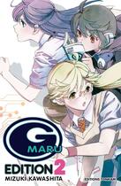 Couverture du livre « G Maru édition Tome 2 » de Mizuki Kawashita aux éditions Delcourt