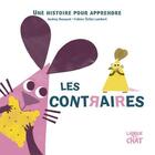 Couverture du livre « Les contraires les petites souris » de Bouquet Audrey aux éditions Langue Au Chat