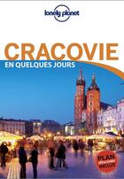 Couverture du livre « Cracovie en quelques jours (2e édition) » de Mark Baker aux éditions Lonely Planet France