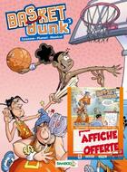 Couverture du livre « Basket dunk T.3 » de Christophe Cazenove et Arnaud Plumeri et Mauricet aux éditions Bamboo