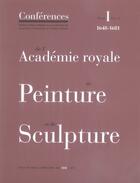 Couverture du livre « Les conférences de l'académie royale de peinture et de sculpture t.2 » de Lichtenstein Jacquel aux éditions Ensba