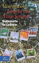 Couverture du livre « Une année dans la vie d'une femme » de Guillemette De La Borie aux éditions Libra Diffusio