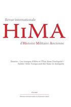 Couverture du livre « Revue internationale d'histoire militaire ancienne - hima 9, 2020. do ssier : les troupes d'elite et » de Auteurs Divers aux éditions Pu De Franche Comte