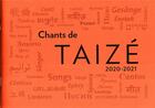 Couverture du livre « Chants de taize 2020-2021 » de  aux éditions Presses De Taize