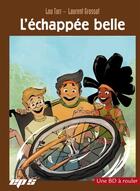 Couverture du livre « L'échappée belle » de Lou Tarr et Laurent Grossat aux éditions Eps