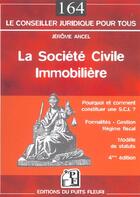 Couverture du livre « La Societe Civile Immobilere » de Jerome Ancel aux éditions Puits Fleuri