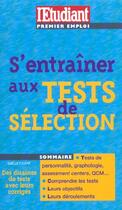 Couverture du livre « S'entrainer aux tests de selection » de Gaelle Fouere aux éditions L'etudiant