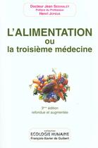 Couverture du livre « L'alimentation ou la troisieme medecine » de Henri Joyeux aux éditions Francois-xavier De Guibert