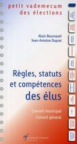 Couverture du livre « Vademecum : règles, statuts et compétences des élus » de Duprat et Bournazel aux éditions Arnaud Franel