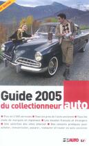 Couverture du livre « Guide du collectionneur auto (édition 2005) » de  aux éditions Edifree Lva