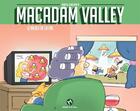 Couverture du livre « Macadam valley t.2 » de Ben Dessy aux éditions Meme Pas Mal