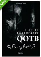 Couverture du livre « Lire et comprendre Qotb » de Aissam Ait-Yahya aux éditions Nawa