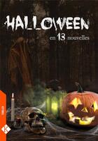 Couverture du livre « Halloween : en 13 nouvelles » de  aux éditions Kadaline