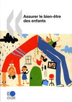 Couverture du livre « Assurer le bien-être des enfants » de  aux éditions Ocde
