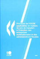 Couverture du livre « Principes de l'OCDE applicables en matière de prix de transfert » de  aux éditions Ocde