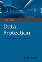 Couverture du livre « Data Protection: A Practical Guide to UK and EU Law » de Peter Carey aux éditions Oup Oxford