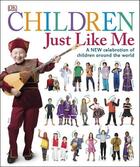 Couverture du livre « Children just like me » de  aux éditions Dk Children