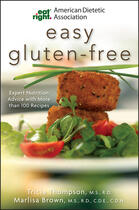 Couverture du livre « American Dietetic Association Easy Gluten-Free » de James Ahern Shauna aux éditions Houghton Mifflin Harcourt