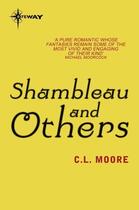 Couverture du livre « Shambleau and Others » de Moore C L aux éditions Orion Digital