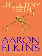 Couverture du livre « Little Tiny Teeth » de Aaron Elkins aux éditions Penguin Group Us