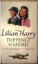 Couverture du livre « Tuppence to spend » de Lilian Harry aux éditions Orion