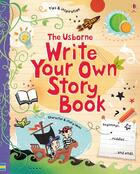 Couverture du livre « Write Your Own Story Book » de Jane Chisholm et Louie Stowell aux éditions Usborne