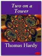 Couverture du livre « Two on a Tower » de Thomas Hardy aux éditions Ebookslib