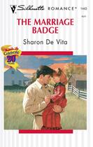 Couverture du livre « The Marriage Badge (Mills & Boon M&B) » de Sharon De Vita aux éditions Mills & Boon Series
