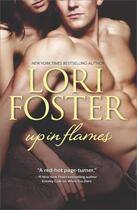 Couverture du livre « UP In Flames » de Lori Foster aux éditions Mills & Boon Series
