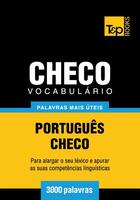 Couverture du livre « Vocabulário Português-Checo - 3000 palavras mais úteis » de Andrey Taranov aux éditions T&p Books