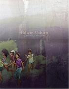 Couverture du livre « Edwin ushiro gathering whispers » de Ushiro aux éditions Gingko Press