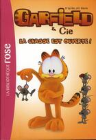 Couverture du livre « Garfield t.7 ; la chasse est ouverte » de  aux éditions Le Livre De Poche Jeunesse