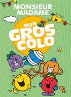 Couverture du livre « Monsieur madame-mon gros colo ned » de  aux éditions Hachette Jeunesse