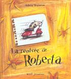 Couverture du livre « La rentrée de Roberta » de Silvia Francia aux éditions Seuil Jeunesse