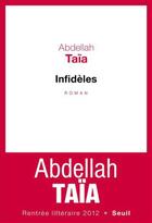 Couverture du livre « Infidèles » de Abdellah Taïa aux éditions Seuil