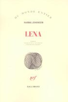 Couverture du livre « Lena » de Hanna Johansen aux éditions Gallimard