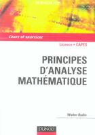 Couverture du livre « Principes d'analyse mathematique - cours et exercices » de Walter Rudin aux éditions Dunod