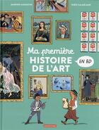 Couverture du livre « Ma première histoire de l'art en BD » de Theo Calmejane et Marion Augustin aux éditions Casterman
