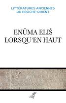 Couverture du livre « Enuma Elis, lorsqu'en haut » de Anonyme aux éditions Cerf